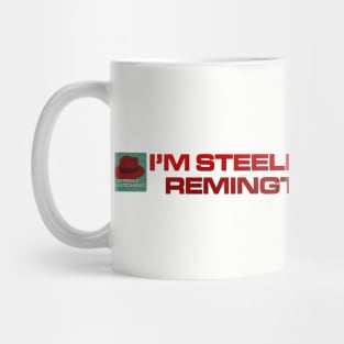 I'm Steele Watching Remington Steele - Inline Team Laura Mug